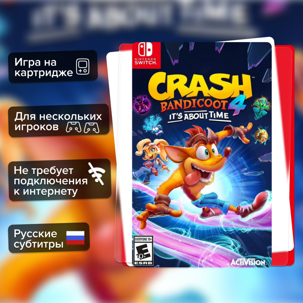 Игра Crash Bandicoot 4: Это Вопрос Времени (Nintendo Switch) Русские Субтитры купить за 2699.0000