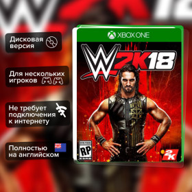 Игра WWE 2K18 (Xbox one) б/у, Полностью Английский